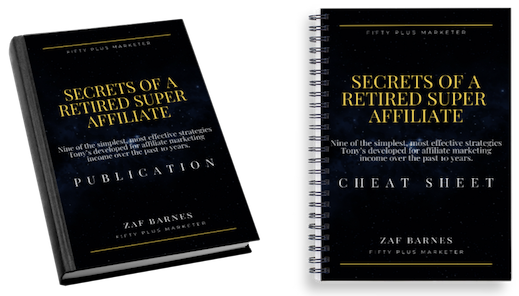 Secrets of A Retired Super Affiliate